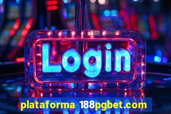 plataforma 188pgbet.com